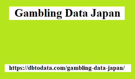 Gambling Data Japan