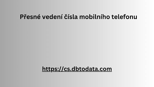 Přesné vedení čísla mobilního telefonu