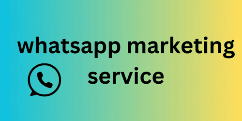 whatsapp marketing service